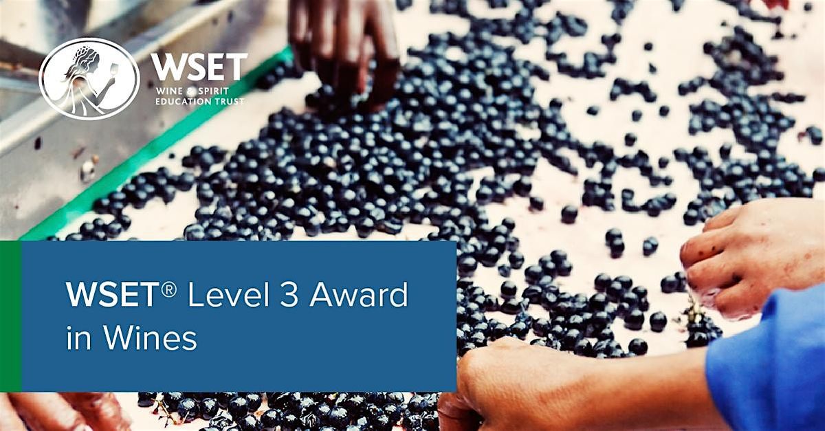 WSET Level 3 Award in Wines