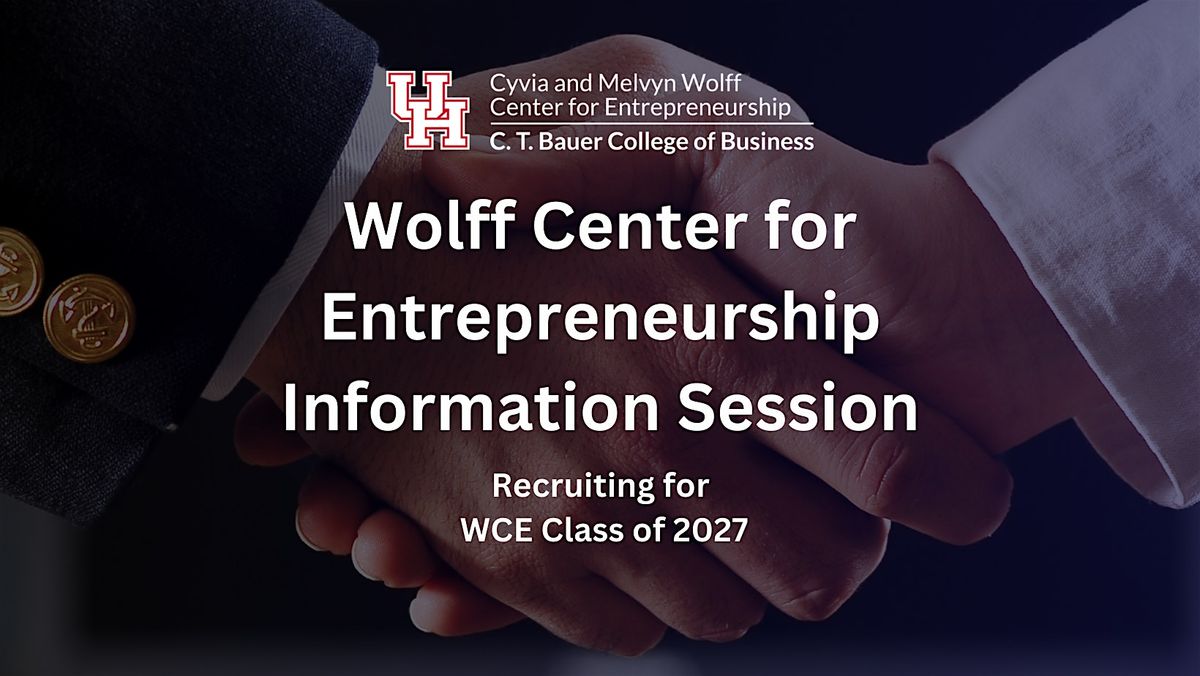 Wolff Center for Entrepreneurship Info Session - Fall 3
