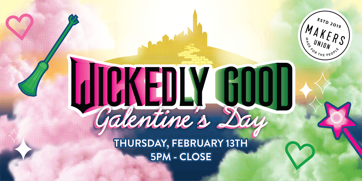 Wicked Galentine's Party!