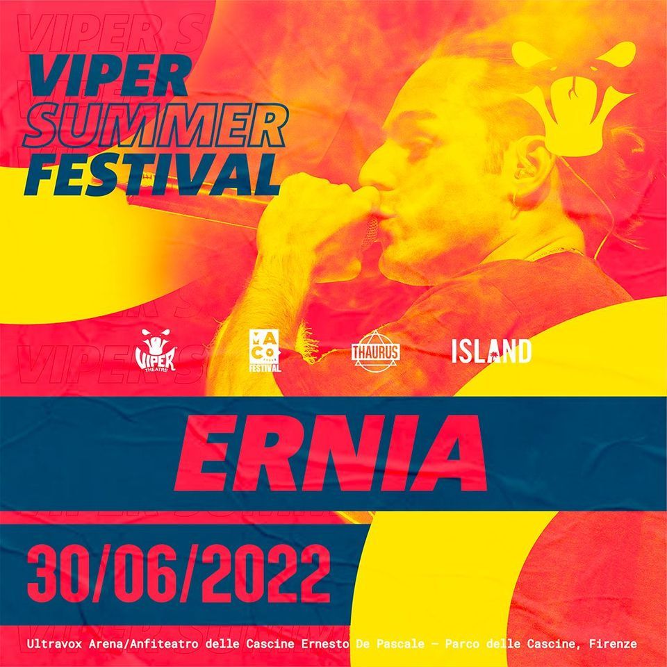 ERNIA "Gemelli Tour" - Viper Summer Festival