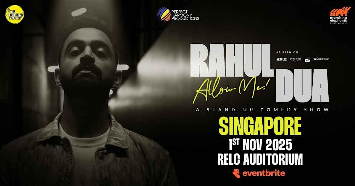 Allow Me! by Rahul Dua Live Singapore