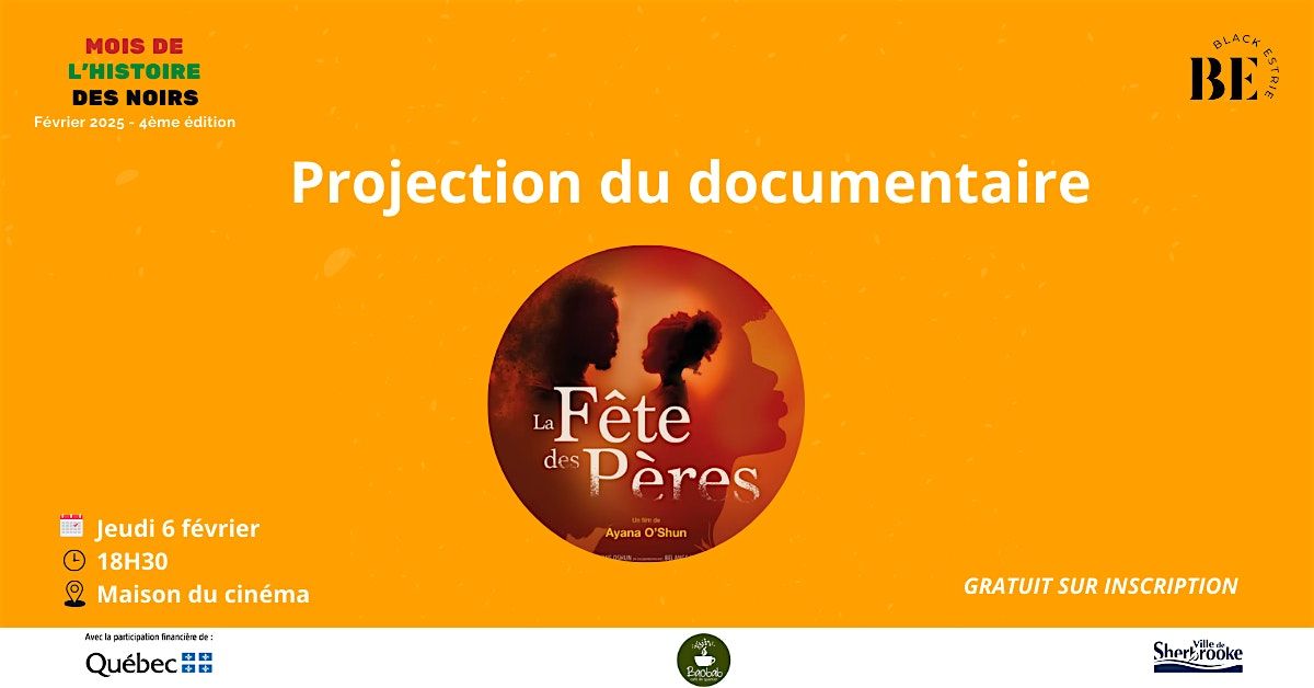 Projection exclusive du documentaire : La f\u00eate des p\u00e9res !