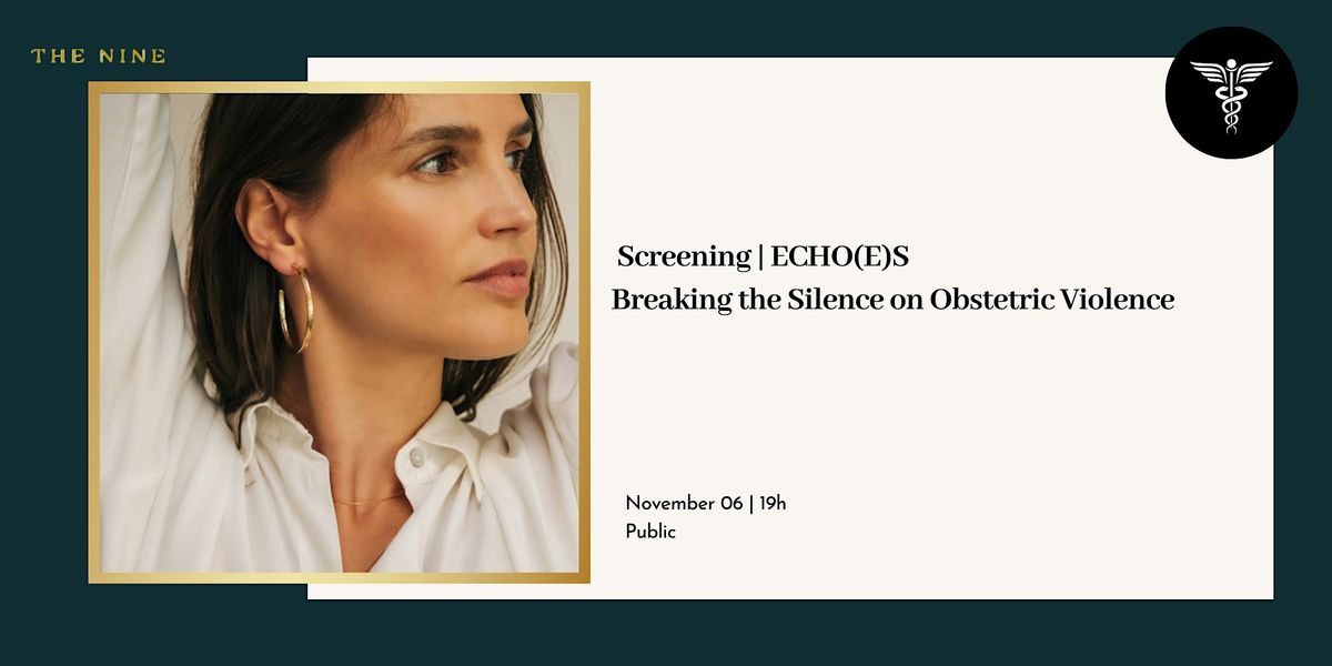 Screening ECHO(E)S  | Breaking the Silence on Obstetric Violence