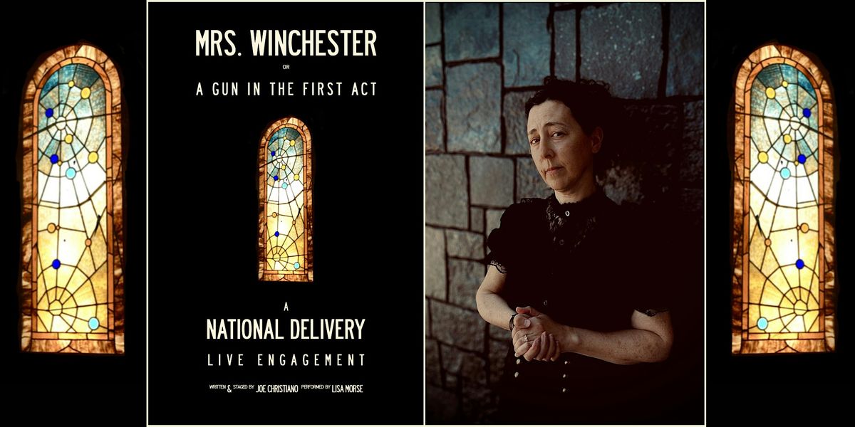 Mrs. Winchester, or, A Gun in the First Act