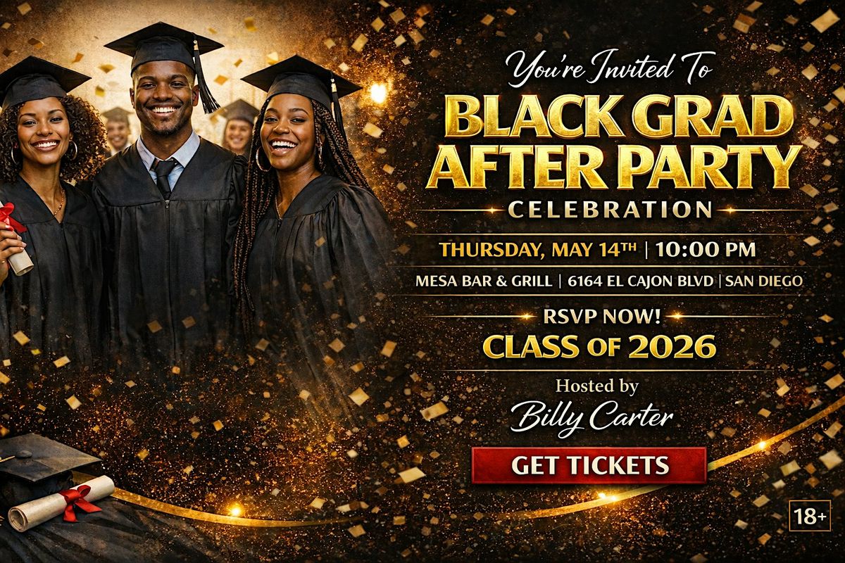 The San Diego Black Grad After Party