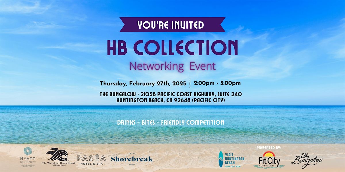 HB Collection Networking Event @ The Bungalow