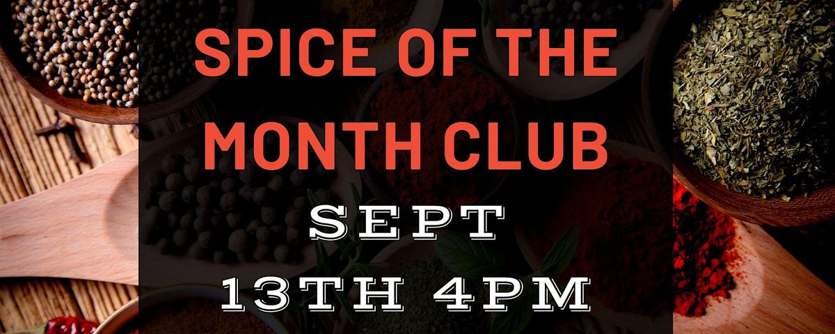 Spice of the Month Club (Adult Program)