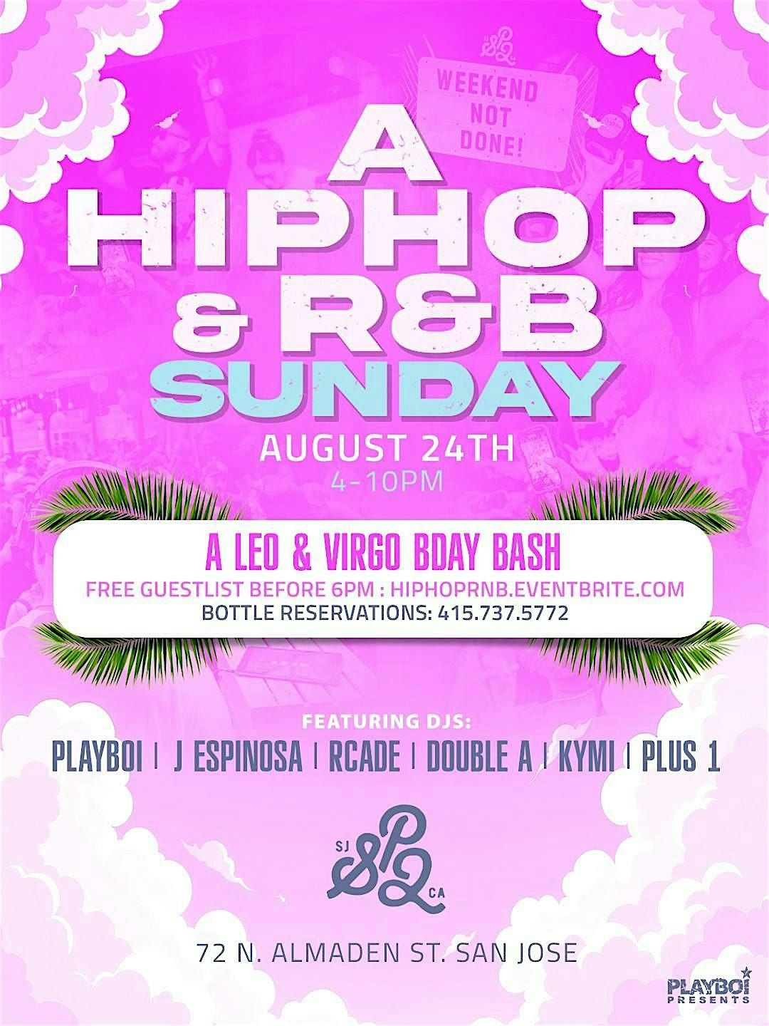 HIPHOP R&B SUNDAY DAY PARTY @SP2 San Jose! Sunday AUG 24th! 3-9pm | 6+ DJs