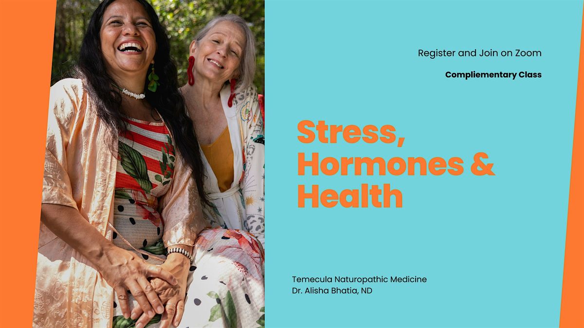 Stress, Hormones & Health