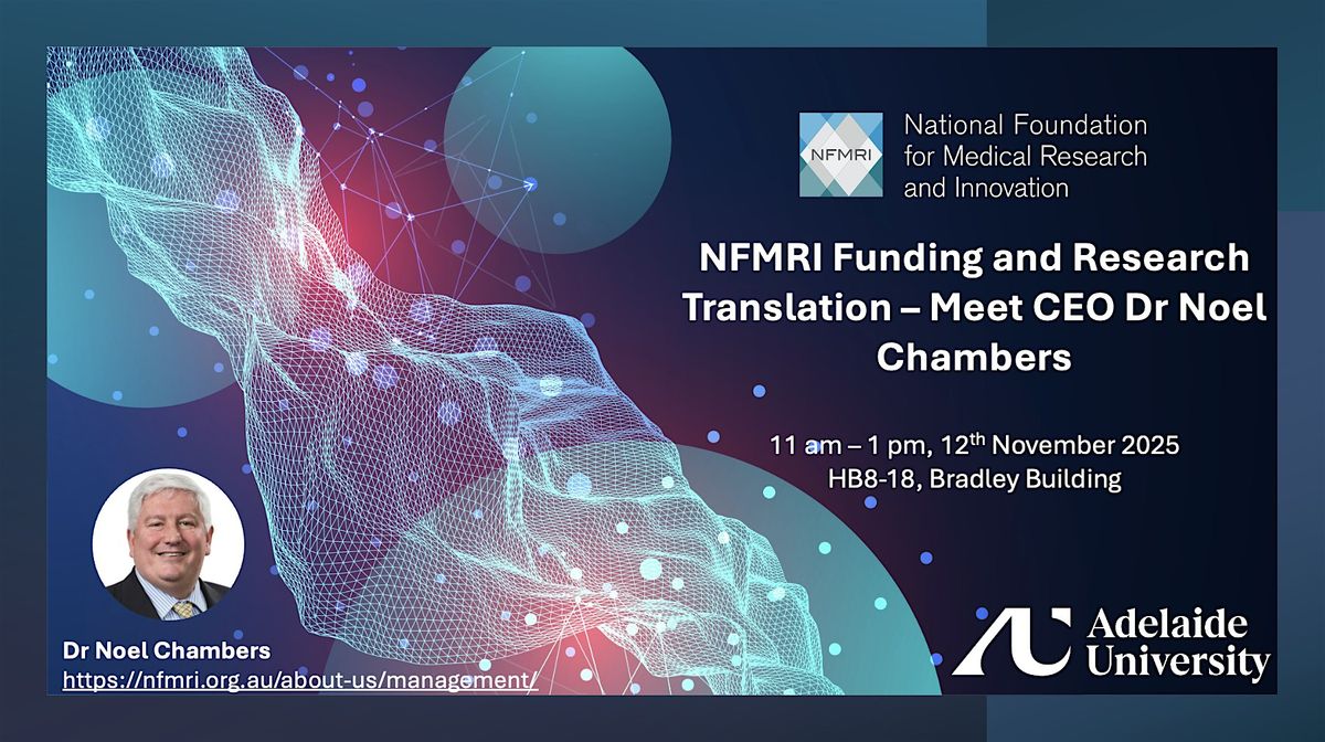 NFMRI Funding and Research Translation \u2013 Meet CEO Dr Noel Chambers