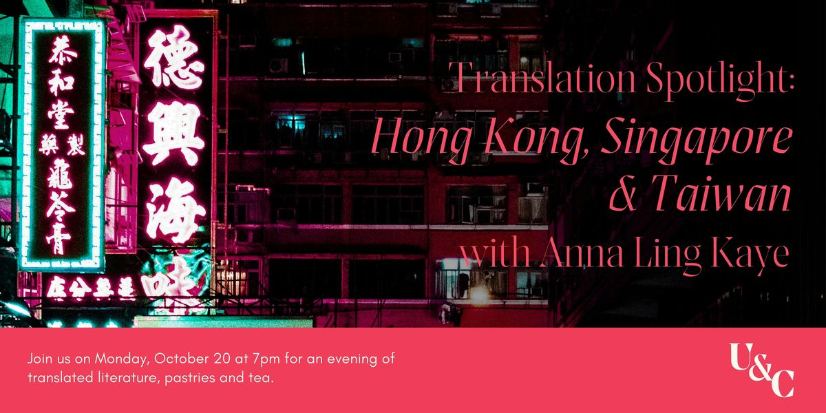 Translation Spotlight: Hong Kong, Singapore & Taiwan with Anna Ling Kaye