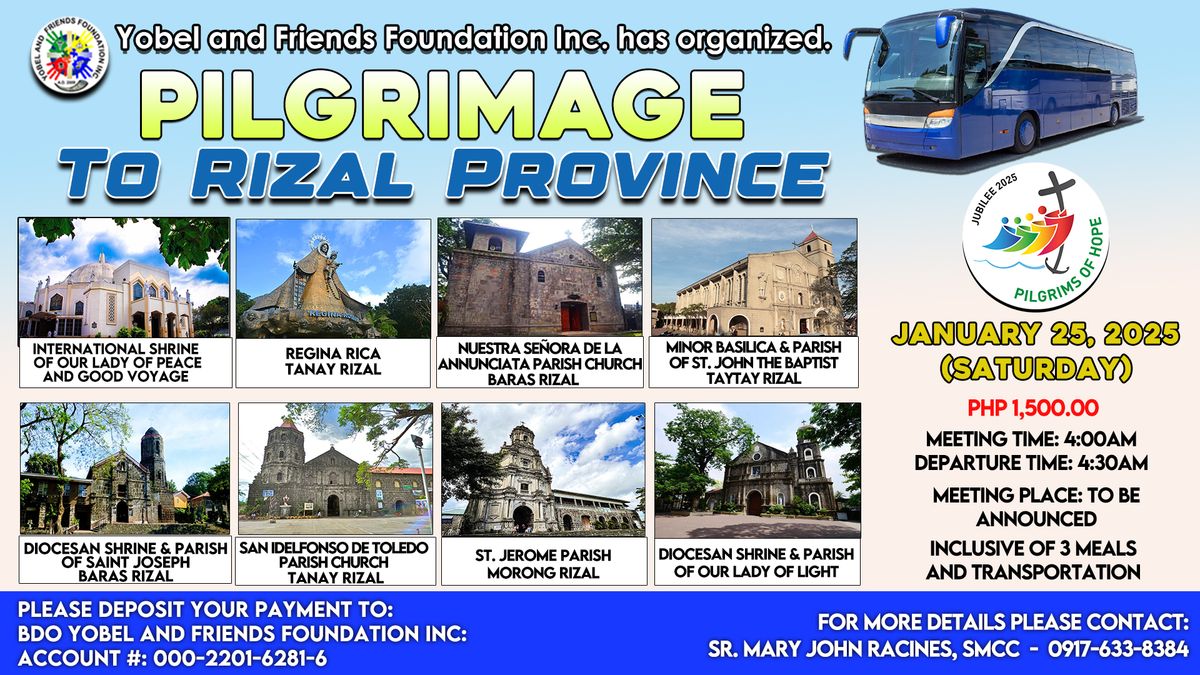 Pilgrimage to Rizal Province Shrine of Our Lady of Peace and Good Voyage