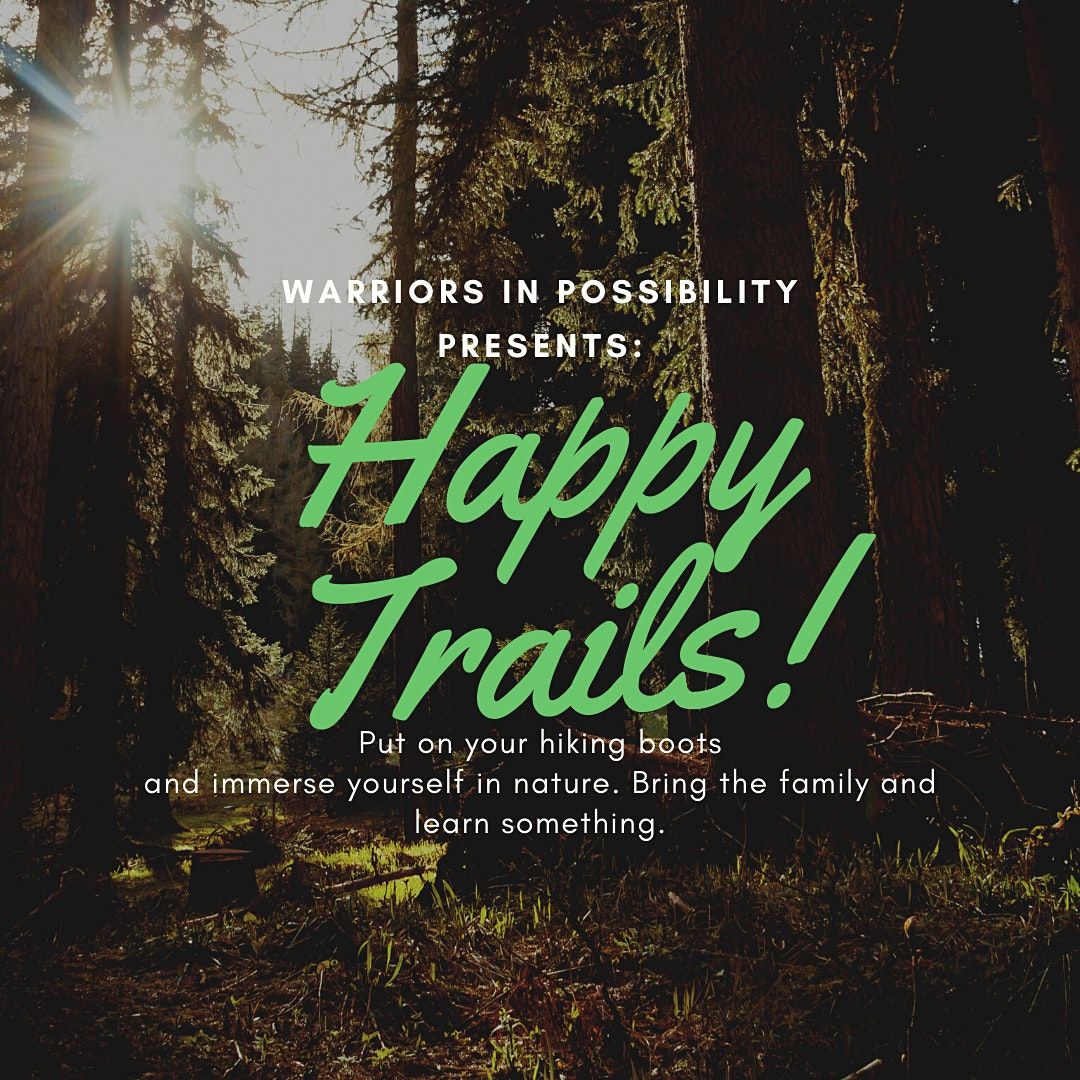 Happy Trails: Hiking Series for Veterans, Family Members, and Supporters