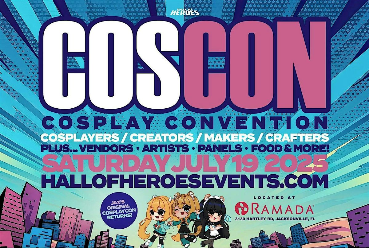 CosCon Jax 2025, Ramada by Wyndham Jacksonville Hotel & Conference ...