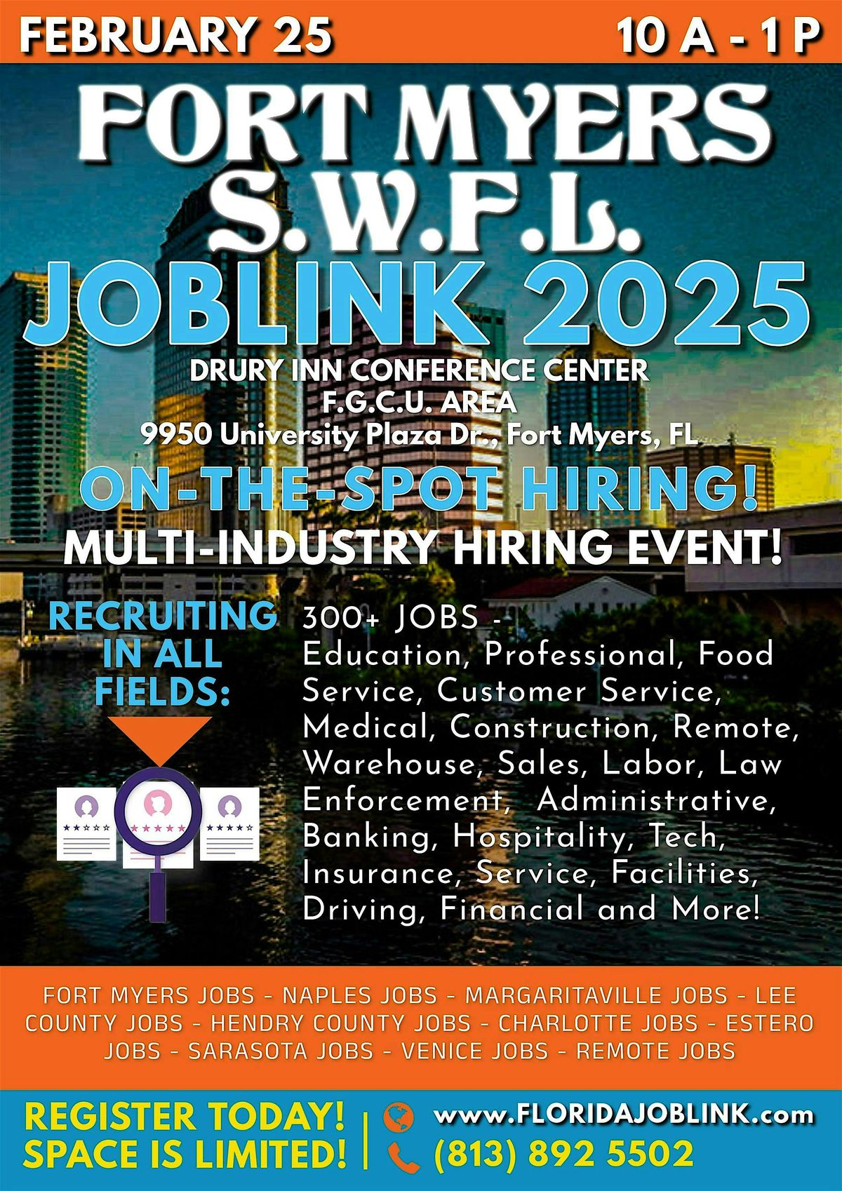 FORT MYERS - SWFL  JOB FAIR!    FEBRUARY 25TH - REGISTER NOW!