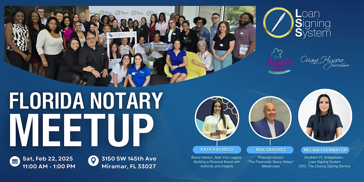 LSS South Florida Notary Meetup February 2025