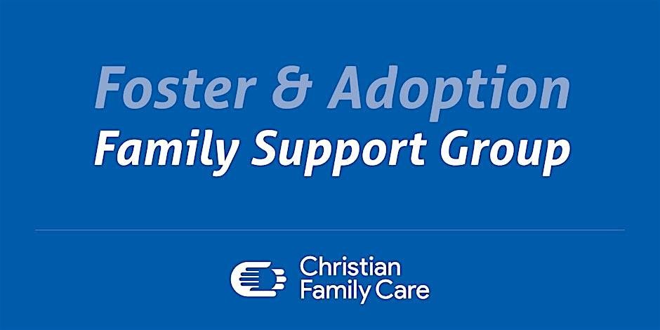 Foster and Adoption Family Support Group \u2013 East Valley