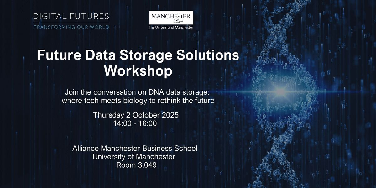 The Future Is Biological! Future Data Storage Solutions Workshop