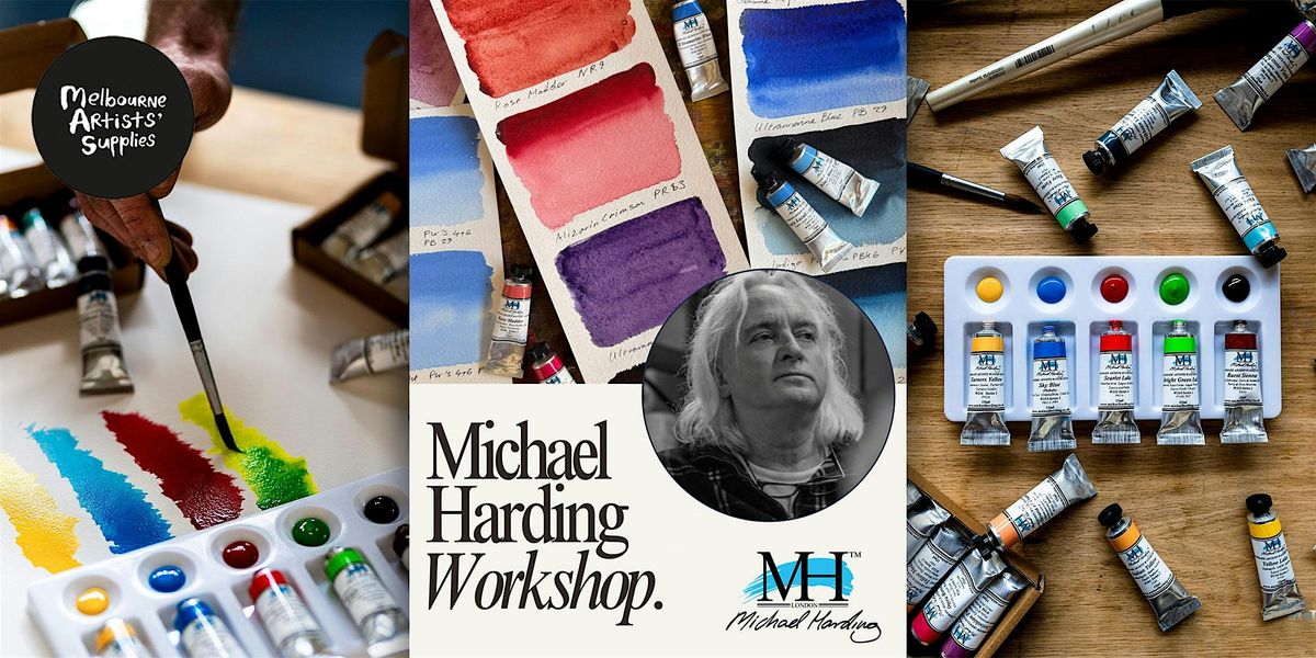 An afternoon with Michael Harding - Art Materials Workshop & Demonstration