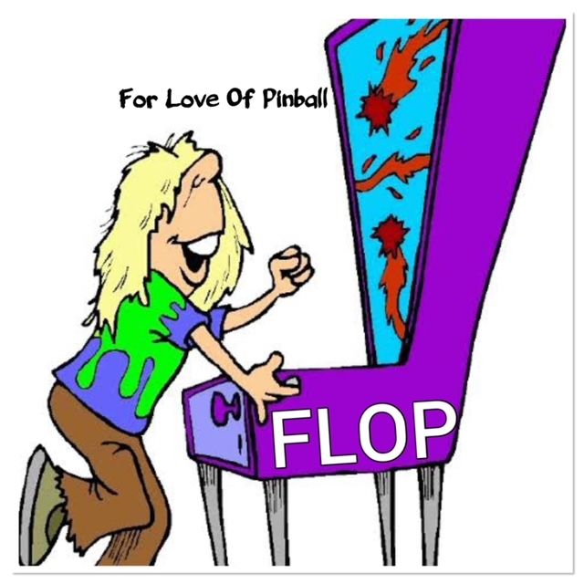 FLOP - For Love Of Pinball July