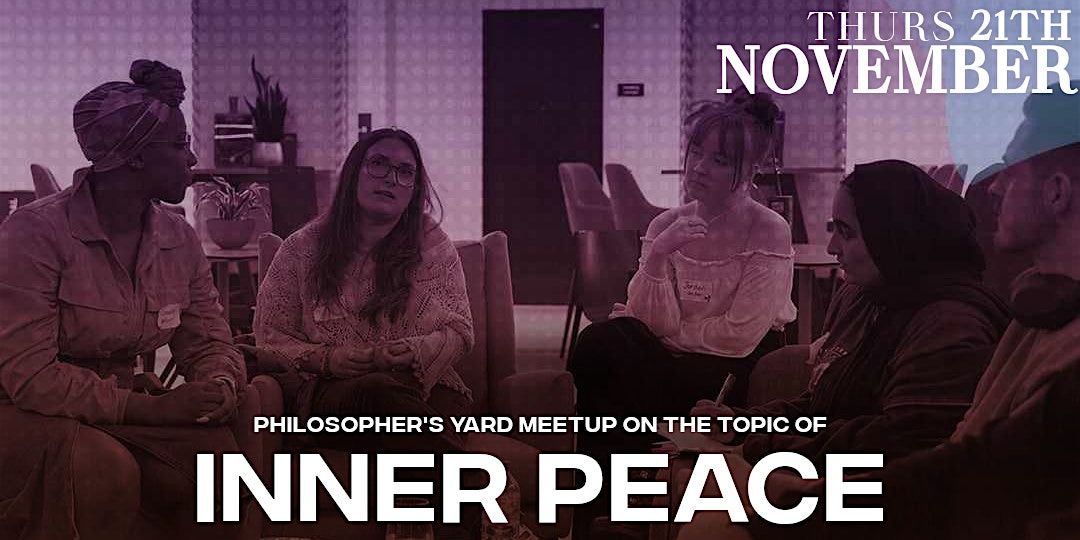 Philosophy Meetup "Inner Peace"