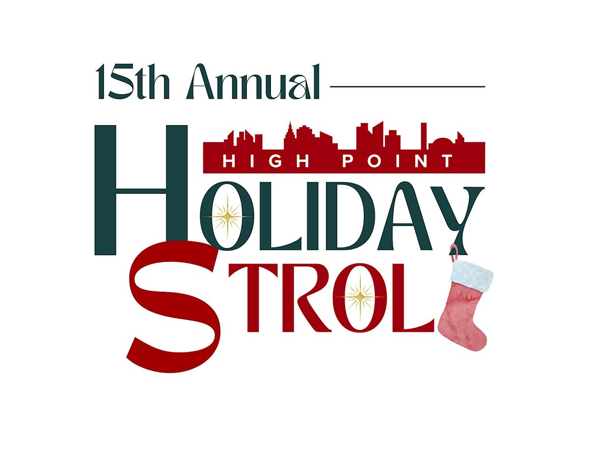 15th Annual High Point Holiday Stroll