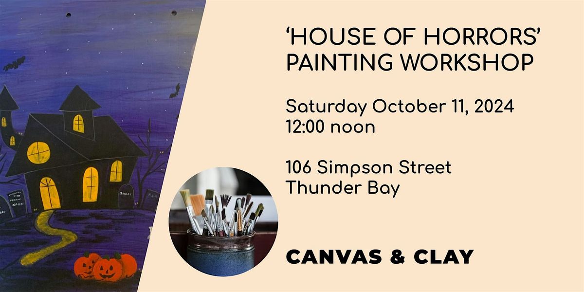 'House of Horrors' Painting Workshop