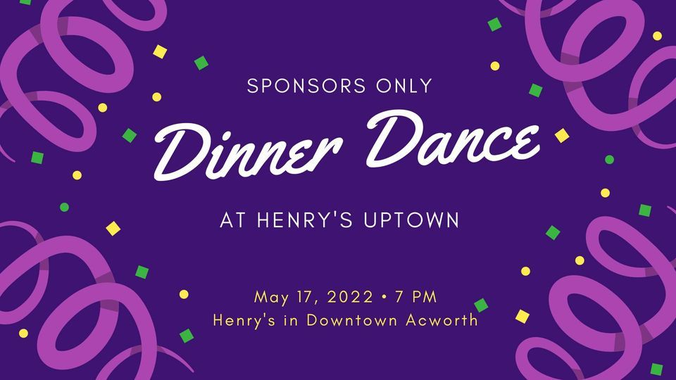 SPONSORS ONLY- Dinner Dance, Henry's Louisiana Grill & Henry's Uptown ...