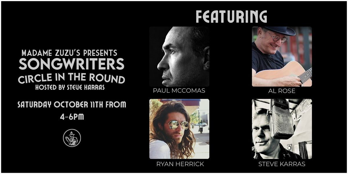Songwriters Circle in the Round hosted by Steve Karras