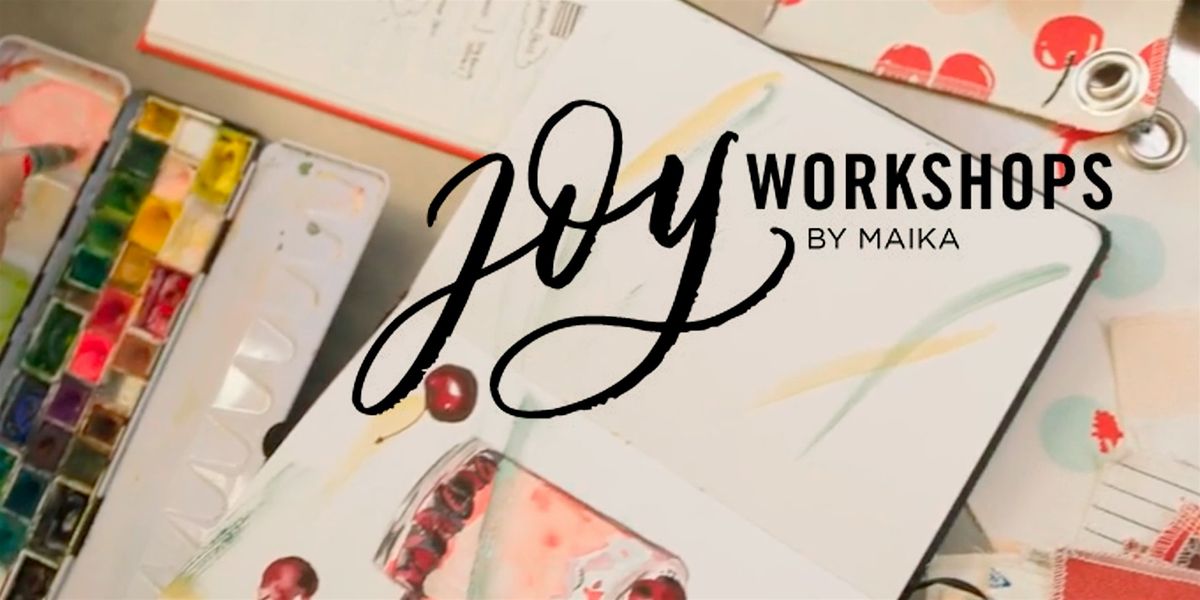 MAIKA Joy Workshop: Creating Little Gifts of Joy