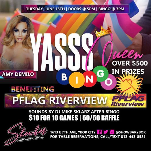 YASSS Queen Bingo - 06\/15\/21 - Supporting PFLAG RIVERVIEW
