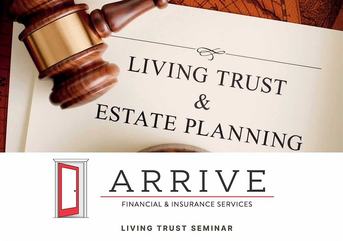 Estate Planning Seminar - Learn why you should own a living trust.