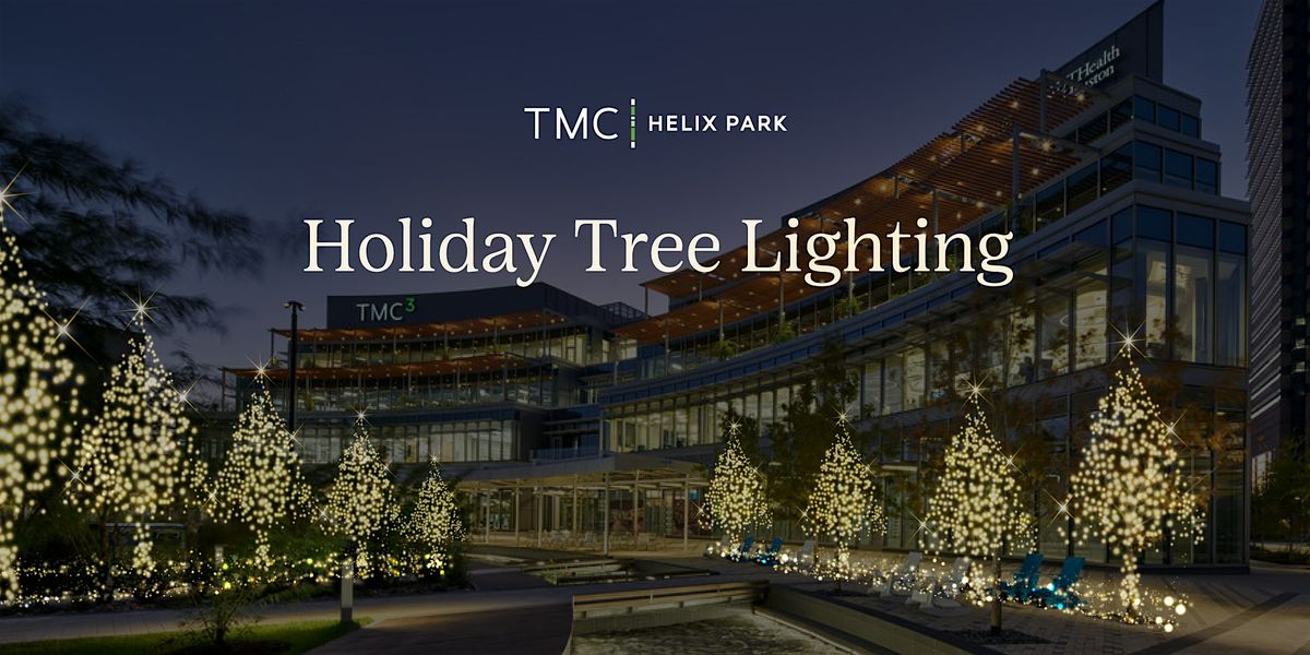 TMC Helix Park Annual Holiday Tree Lighting Ceremony