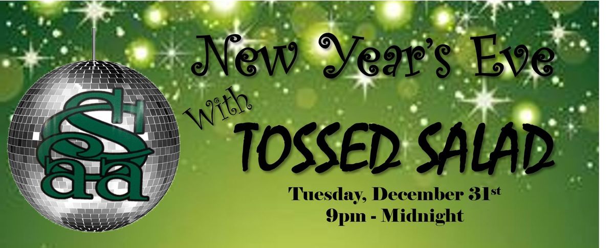 New Year's Eve PARTY with Tossed Salad