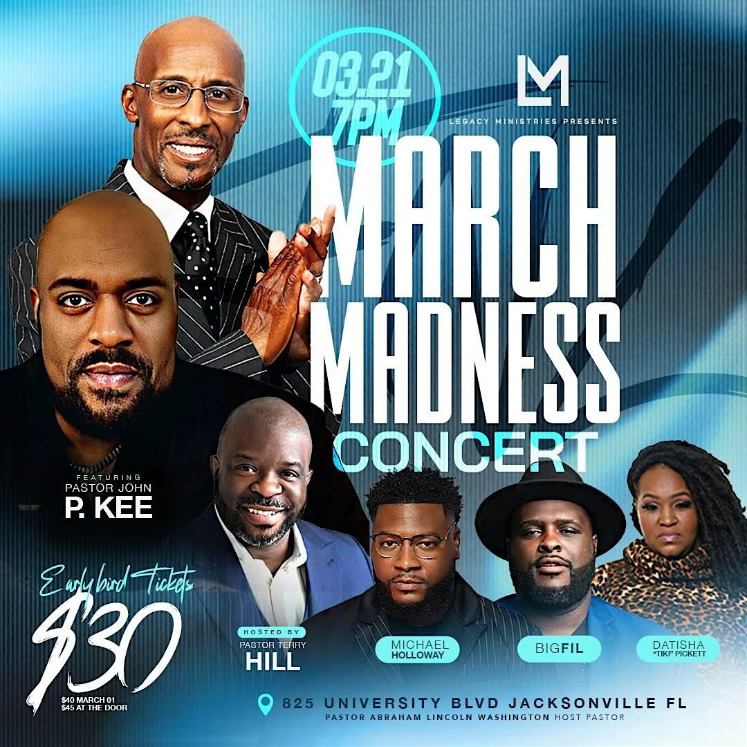 March Madness Concert: Feat. John P. Kee and More!