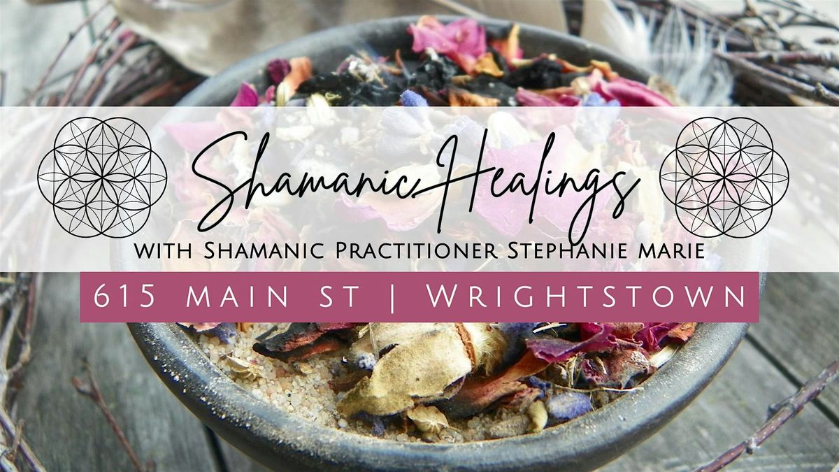 Shamanic Healings with Stephanie Marie