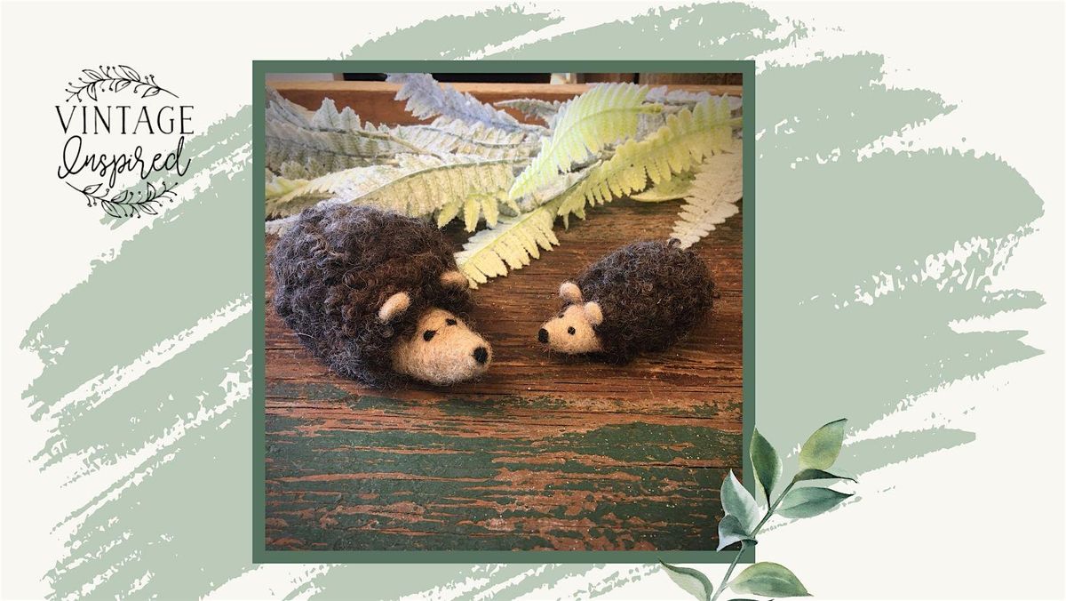 Felted Hedgehog Class