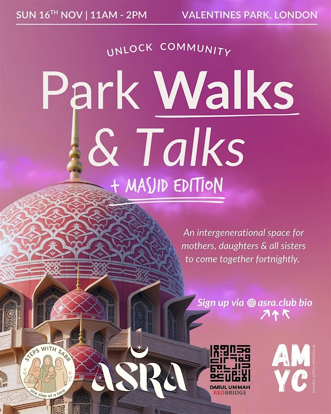 ASRA Park Walks & Talks Masjid Edition: with AMYC and Steps with Sabr