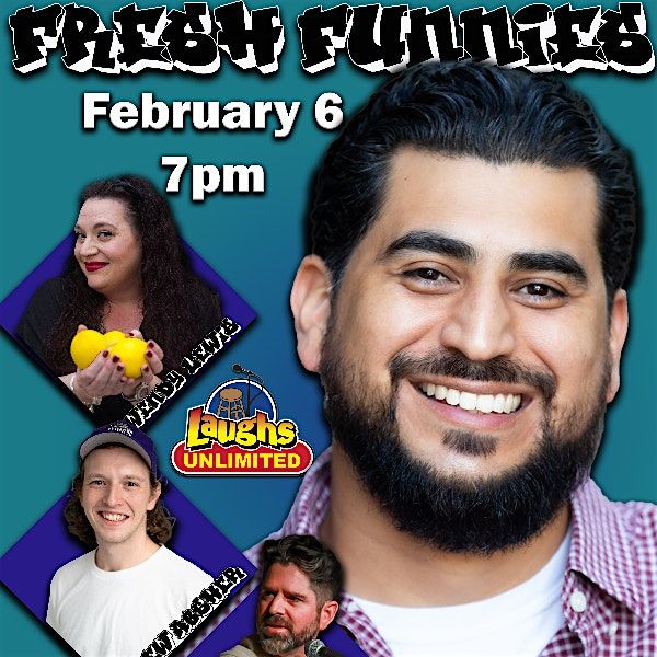 Fresh Funnies with Rudy Ortiz