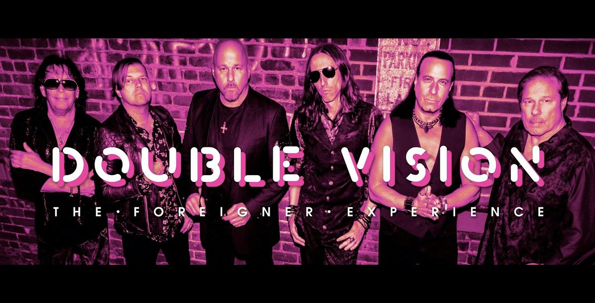 Double Vision - The Foreigner Experience