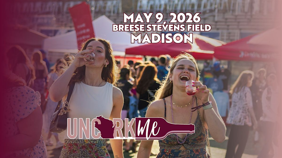 Uncork Me Wisconsin 2026
