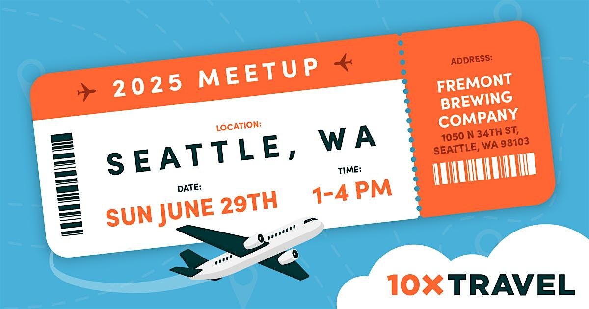 10xTravel Seattle Reader Meetup