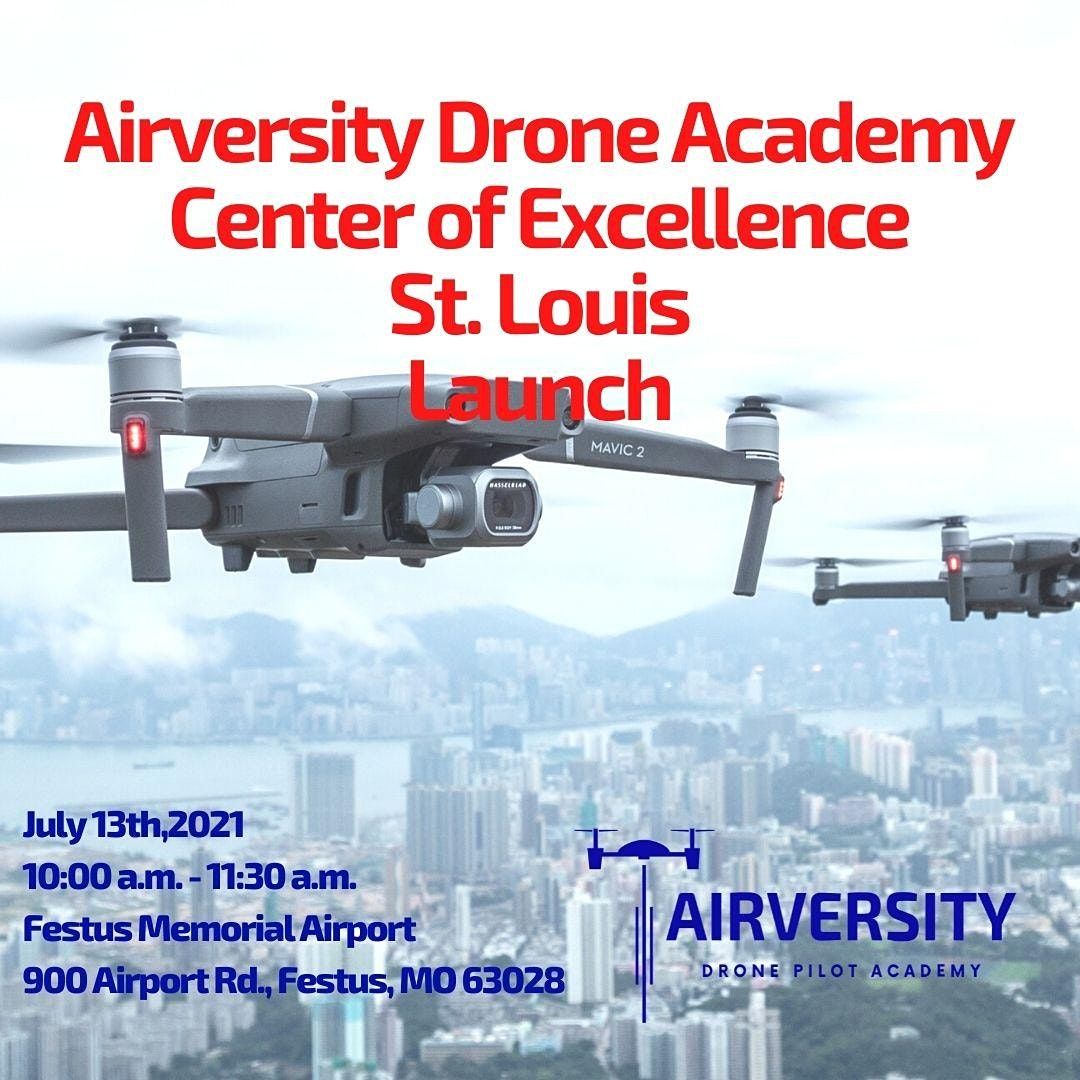 Airversity Drone Academy Center of Excellence Grand Opening - St. Louis