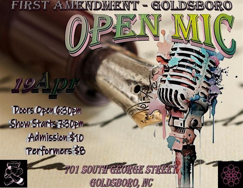 First Amendment - Goldsboro Open Mic