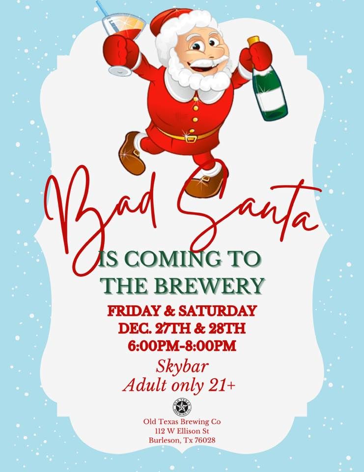 Bad Santa is coming to the brewery