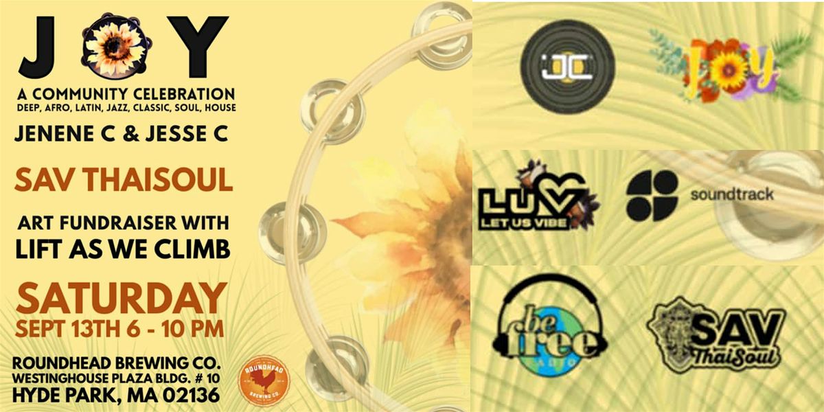 JOY! A deep soulful jazzy house music dance party w\/guest DJ  SavThaisoul