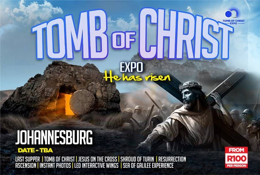 Tomb of Christ Expo Joburg 2024