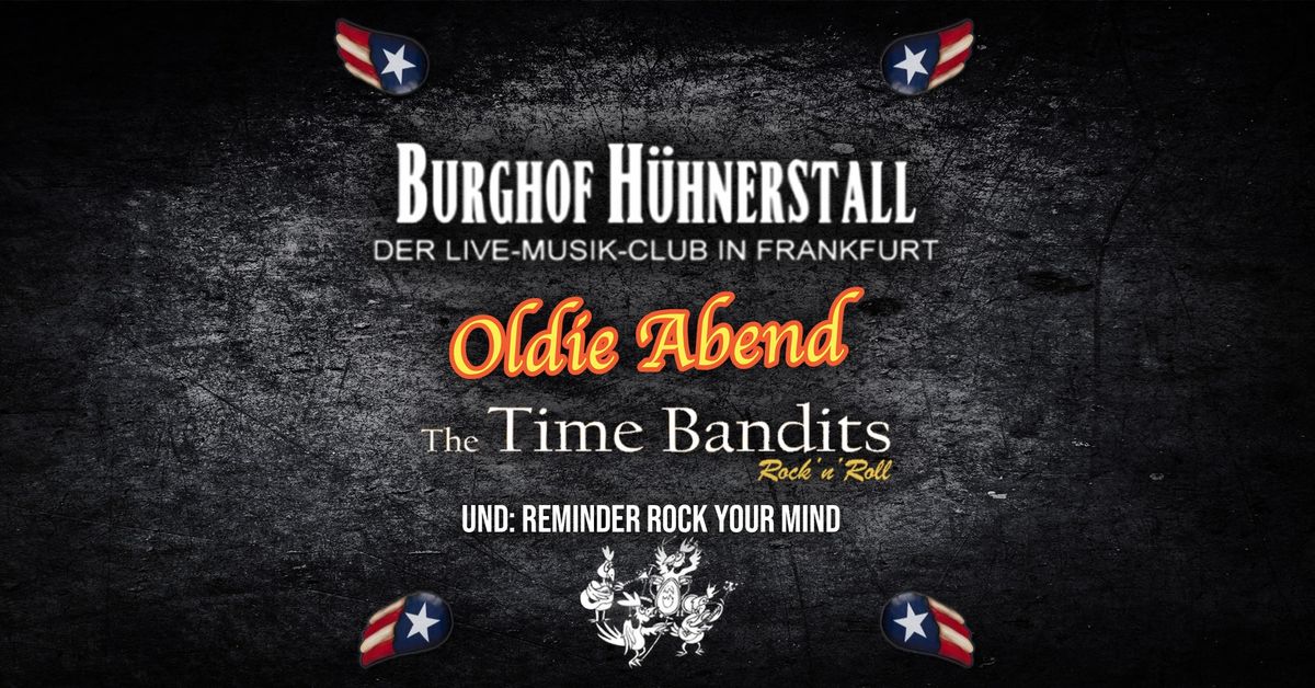 The Time Bandits & Reminder | Oldie Abend