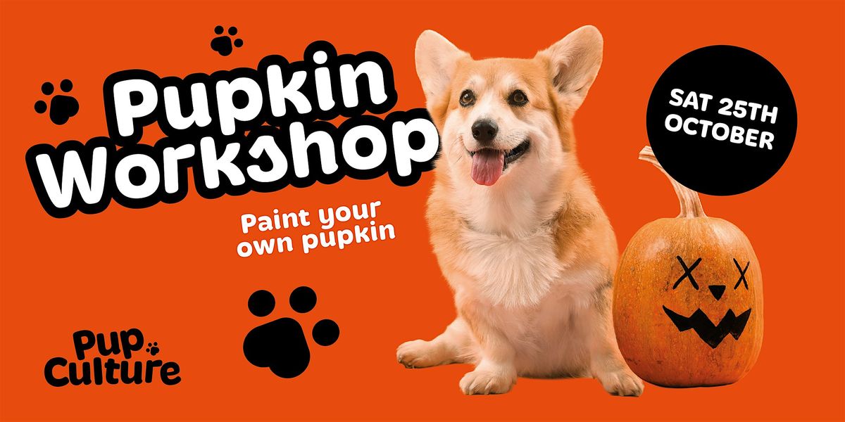 Pupkin Workshop