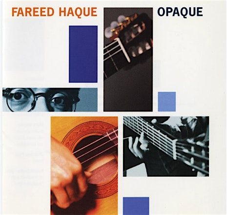 Fareed Haque Group | Opaque